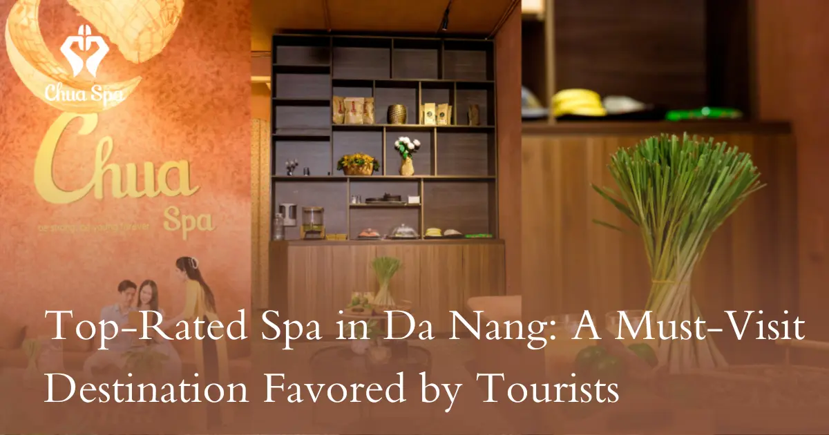 Maximum relaxation space at Chua Spa in the heart of Da Nang city